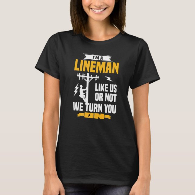 Lineman Stuff Men Woman Electrical Technicians Pre T-Shirt (Front)