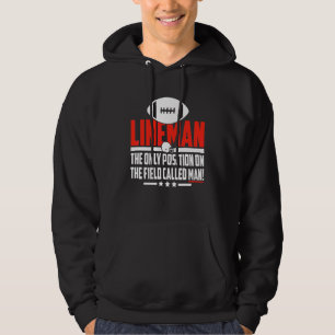 Lineman The Only Position Football Player Coach Hoodie