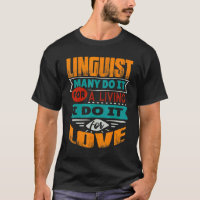 Linguist Quote I Am Echocardiographer For Love