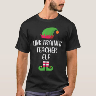 Link Trainer Teacher Elf Christmas Family Matching T-Shirt