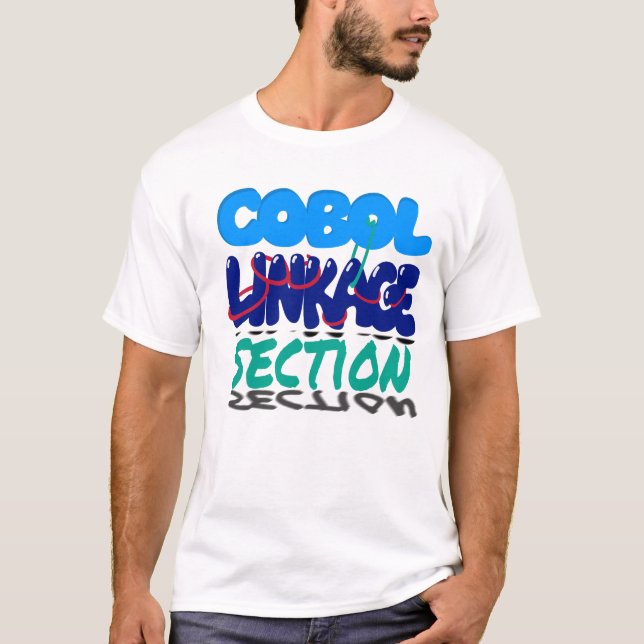 Linkage Section in Cobol Programming T-Shirt (Front)
