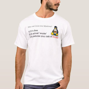 Linux is better than windows T-Shirt
