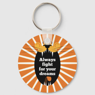 Lion - Always fight for your dreams Key Ring