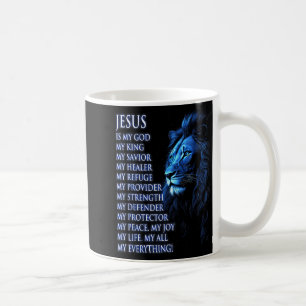 Lion Christian Jesus Is My King, God, Lord, And Sa Coffee Mug