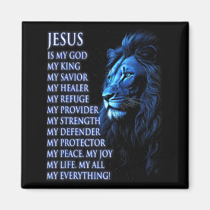 Lion Christian Jesus Is My King, God, Lord, And Sa Magnet
