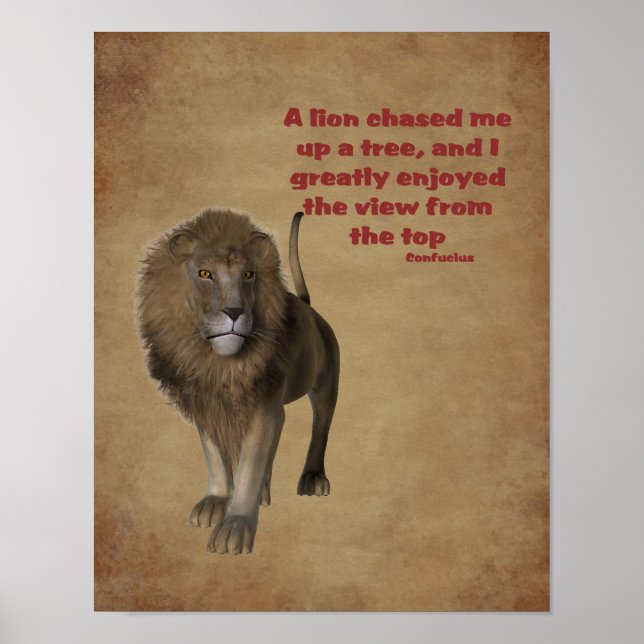 Lion Confucius Quote Inspirational Poster (Front)