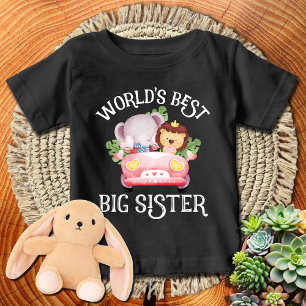 Lion + Elephant on Truck World's Best Big Sister Baby T-Shirt