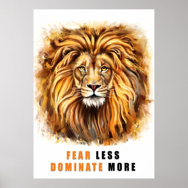 Lion Fear Less Dominate More Poster (Front)