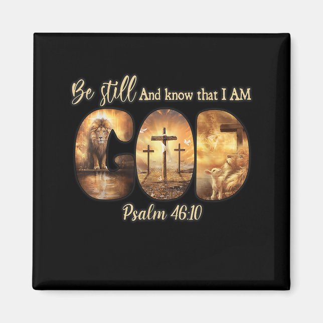 Lion God Christian Be Still And Know That I Am God Magnet (Front)
