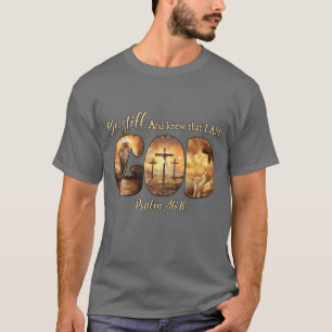 Lion God Christian Be Still And Know That I Am God T-Shirt