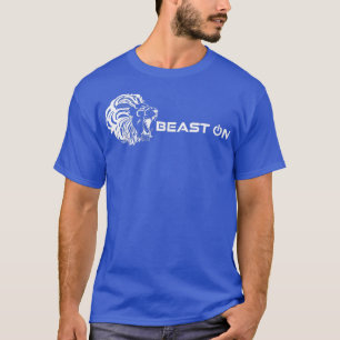 Lion Head Beast On Gym Motivation Fitness Sayings T-Shirt
