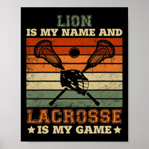 Lion Is My Name Lacrosse Is My Game Scoop Player  Poster