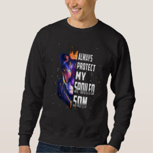Lion Lovers Always Protect My Spoiled Son Mother S Sweatshirt