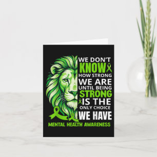 Lion Motivational Green Ribbon Mental Health Aware Card