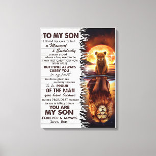 Lion Mum To My Son I Closed My Eyes  Canvas Print