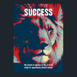 Lion Pop Art Success Quote Inspirational Poster<br><div class="desc">The secret of success in life,  is to be ready for opportunity when it comes</div>