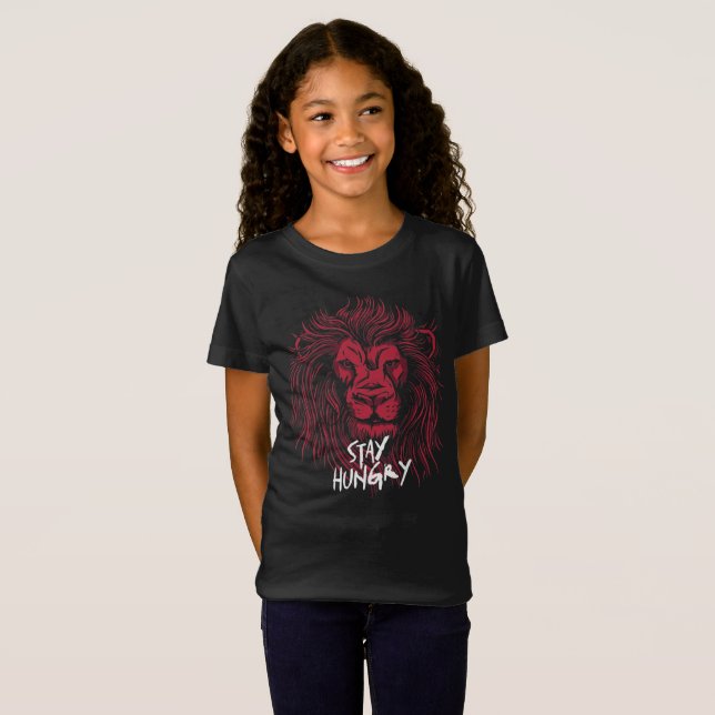 Lion Stay Hungry T-Shirt (Front Full)