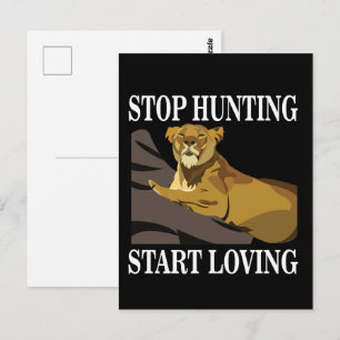 Lion Stop Hunting Start Loving Postcard