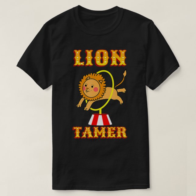 Lion Tamer Costume Circus Themed Birthday Party  T-Shirt (Design Front)