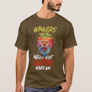 Lion Winners Never Quit  Motivation King Beast Wor T-Shirt