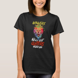 Lion Winners Never Quit Motivation King Beast Work T-Shirt
