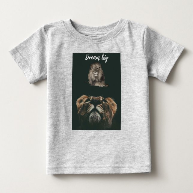  "Lion with Cub Dream Big Little One Baby T-Shirt" T-Shirt (Front)
