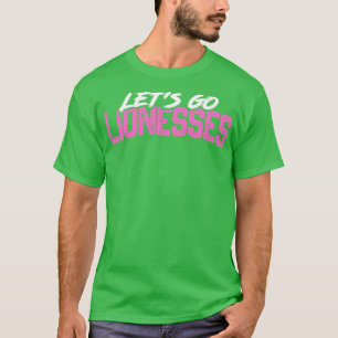 Lionesses T-Shirt