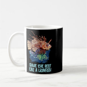 Lionfish Save The Reef Eat Lion Funny Cute Sea Roc Coffee Mug