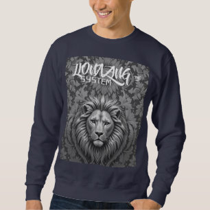 Lionizing the System Sweatshirt