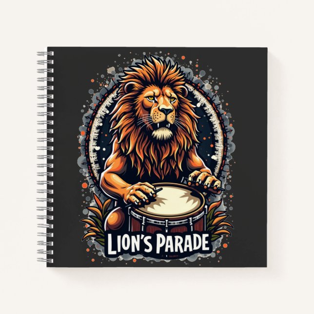 Lion's Drum Parade funny art : Majestic Lion Print Notebook (Front)
