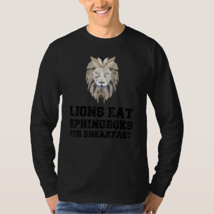 Lions Eat Springboks For Breakfast British Lions R T-Shirt