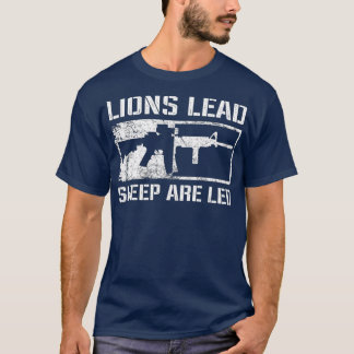 Lions Lead Sheep Are Led Pro Guns AR15 Rifle 2nd T-Shirt