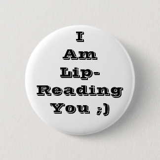 lip-reading you Button
