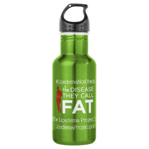 Lipedema  Not Obesity Water Bottle