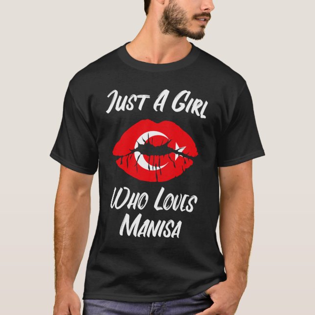 Lips and Mouth Love Turkish Flag Manisa T-Shirt (Front)