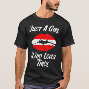 Lips Mouth Love Austria Flag Tyrol T-Shirt