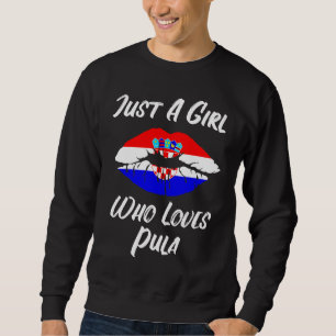 Lips Mouth Love Croatia Flag Pula Sweatshirt