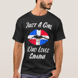 Lips Mouth Love Dominican Republic Flag Samana T-Shirt