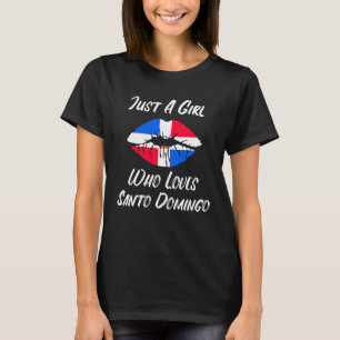 Lips Mouth Love Dominican Republic Santo Domingo T-Shirt