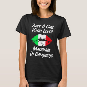 Lips Mouth Love Italian Flag Madonna di Campiglio T-Shirt