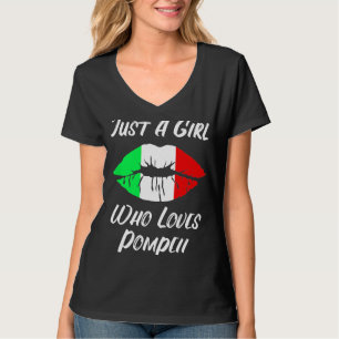 Lips Mouth Love Italian Flag Pompei T-Shirt