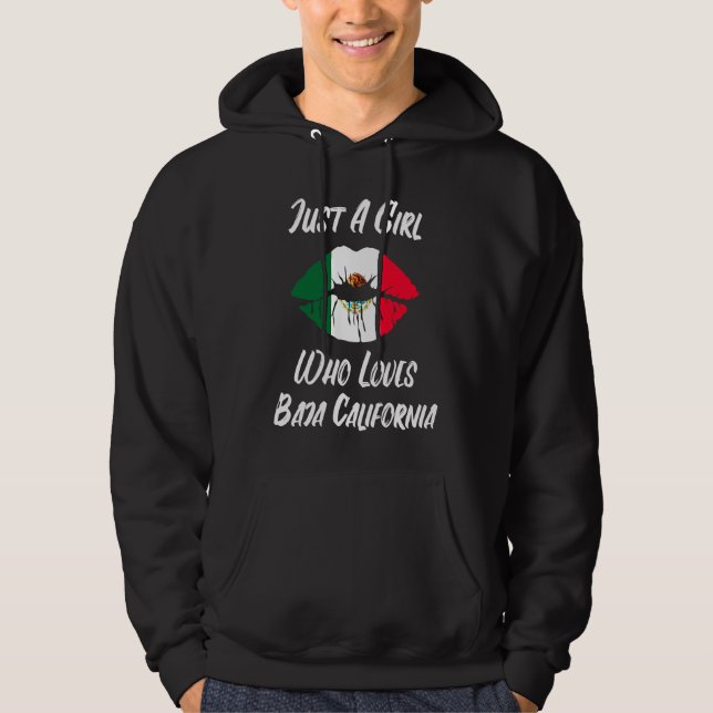 Lips Mouth Love Mexican Flag Baja California Hoodie (Front)