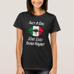 Lips Mouth Love Mexican Flag Riviera Nayarite T-Shirt