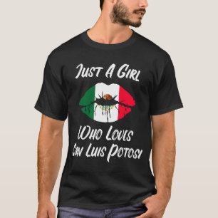 Lips Mouth Love Mexican Flag San Luis Potosí T-Shirt