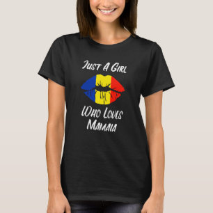 Lips Mouth Love Romanian Flag Mamaia T-Shirt