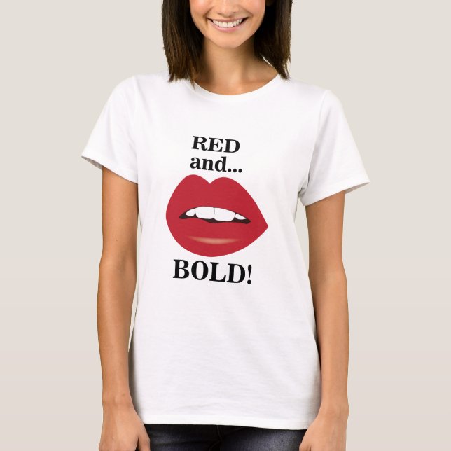 Lips Red and Bold Lips T-Shirt (Front)