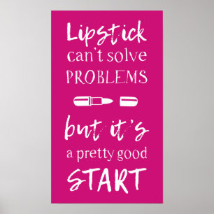 Lipstick Can't Solve Problems Poster