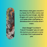 Liquid Freestyle  Skateboard<br><div class="desc">This very cool dragon design has been created in black and white with lighting and liquid effects to make it pop. The words "Liquid Freestyle" was put on just so you could see how much text you can write without interfering with the acctual design. The words can be edited to...</div>