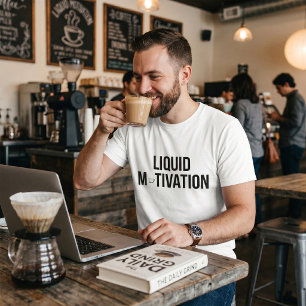 Liquid Motivation Modern Caffeine Addict  T-Shirt