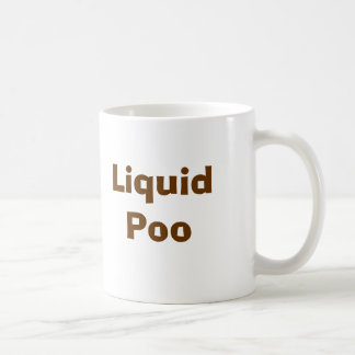 Liquid Poo Coffee Mug